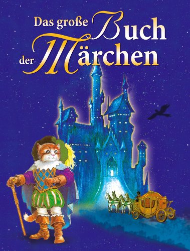 Das grosse Buch der Märchen Fairy Tales & Legends