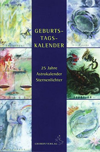 Geburtstagskalender: 25 Jahre Astrokalender Sternenlichter Books