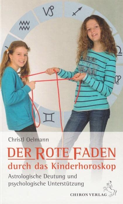 Der rote Faden durch das Kinderhoroskop Religion & Esotericism