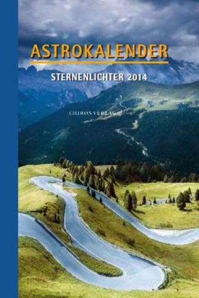 Astrokalender Sternenlichter 2014: Kalendarium m. 1-2 Tagen pro Seite Calendars