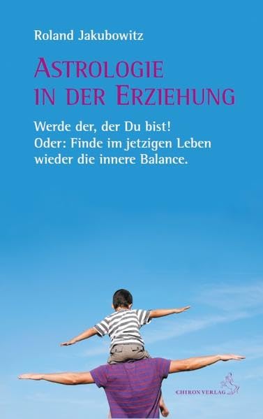 Astrologie in der Erziehung Religion & Esotericism