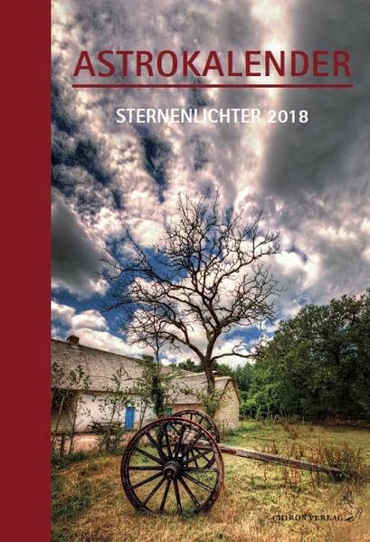 Astrokalender Sternenlichter 2018: Schwerpunktthema: Tierkreisachsen book