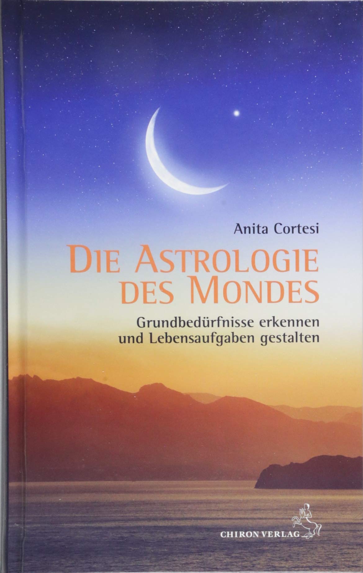 Die Astrologie des Mondes Religion & Esotericism
