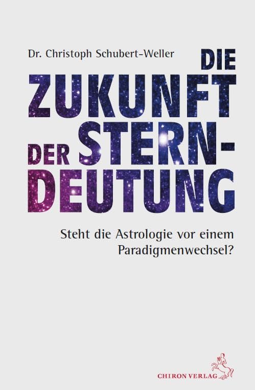 Die Zukunft der Sterndeutung Religion & Esotericism