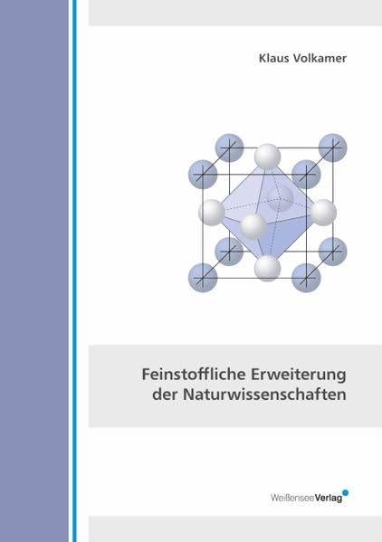 Feinstoffliche Erweiterung der Naturwissenschaften Medicine