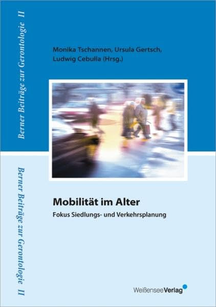 Mobilität im Alter. Fokus Siedlungs- und Verkehrsplanung Law