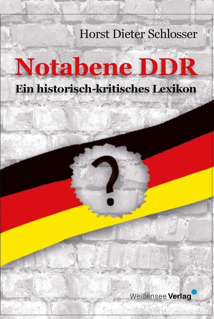 Notabene DDR: Ein historisch-kritisches Lexikon Law