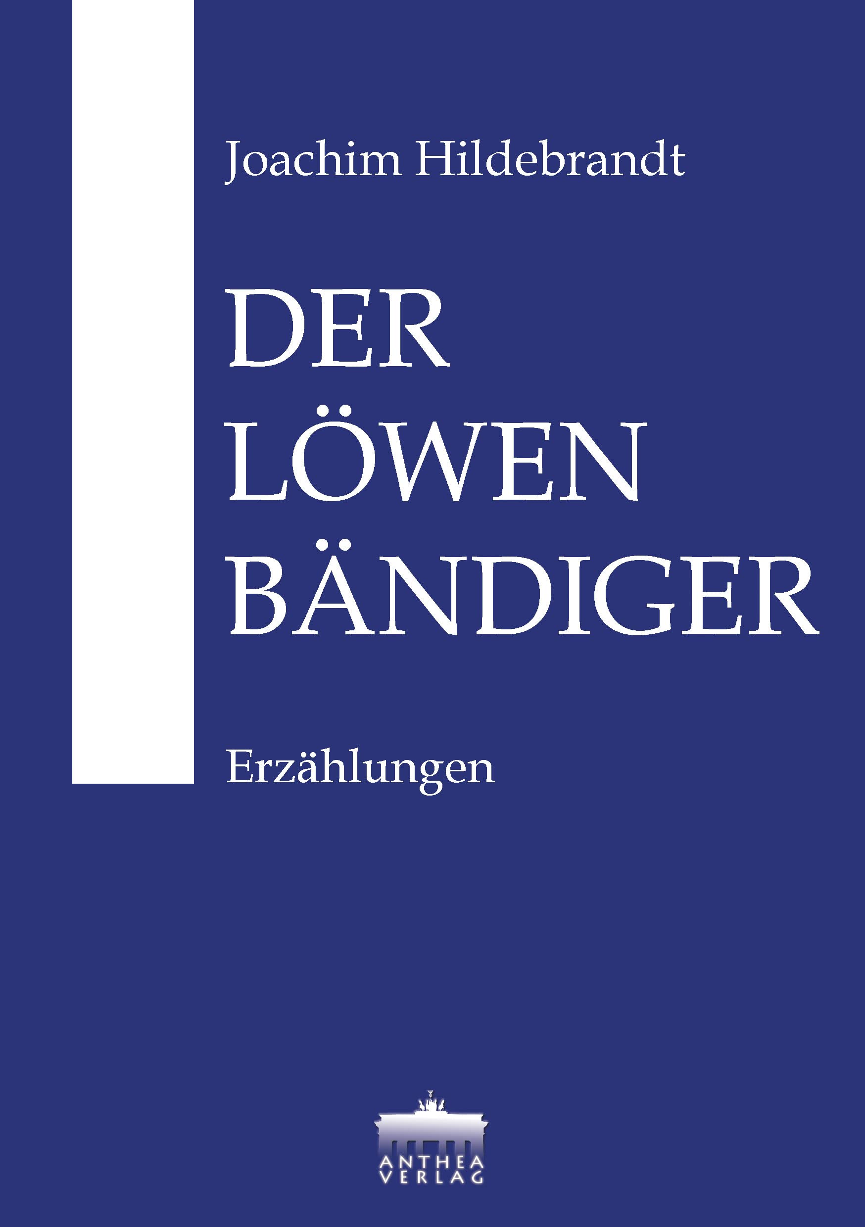 Der Löwenbändiger. Erzählungen book