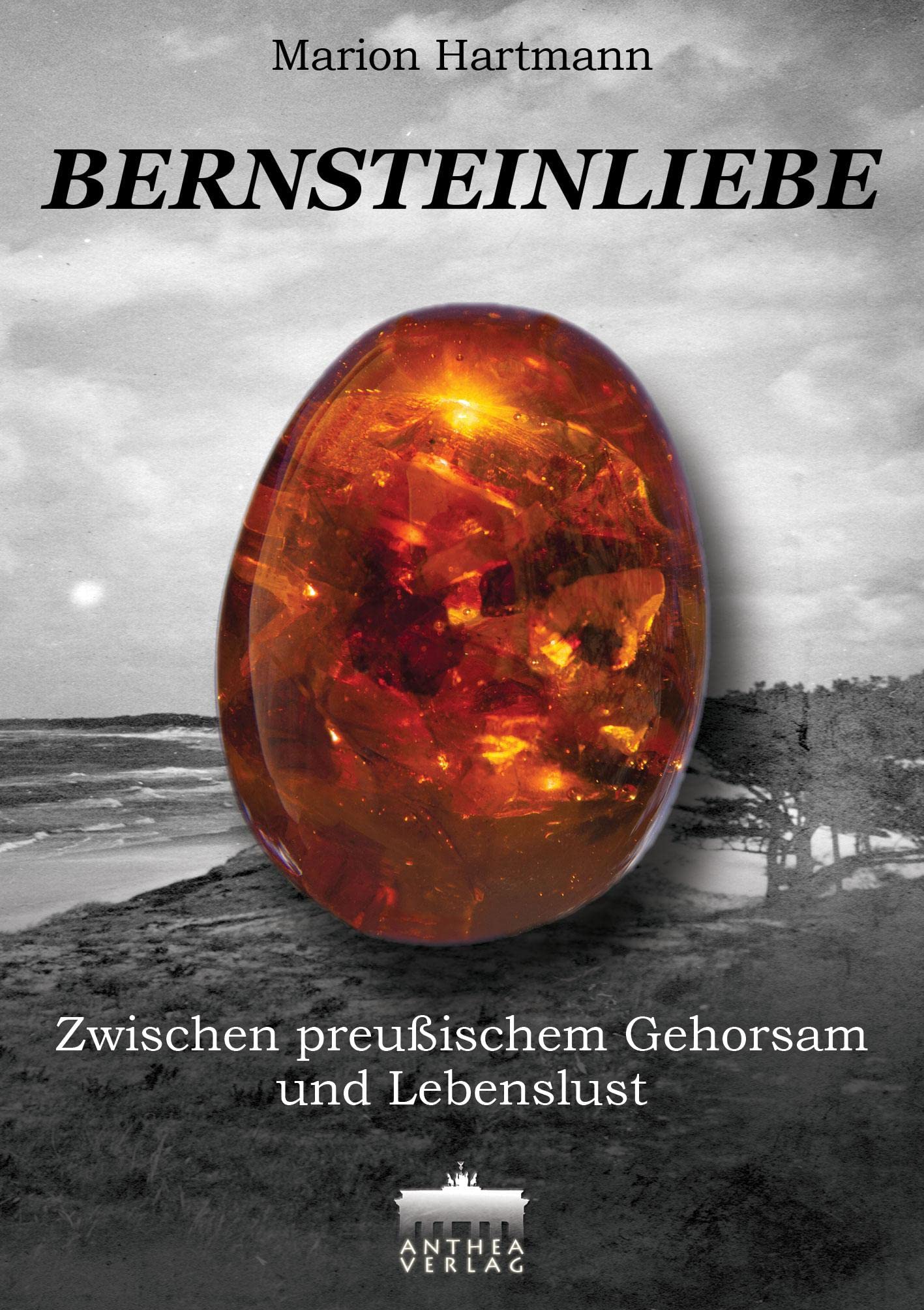 BERNSTEINLIEBE: Zwischen preußischem Gehorsam und Lebenslust Books