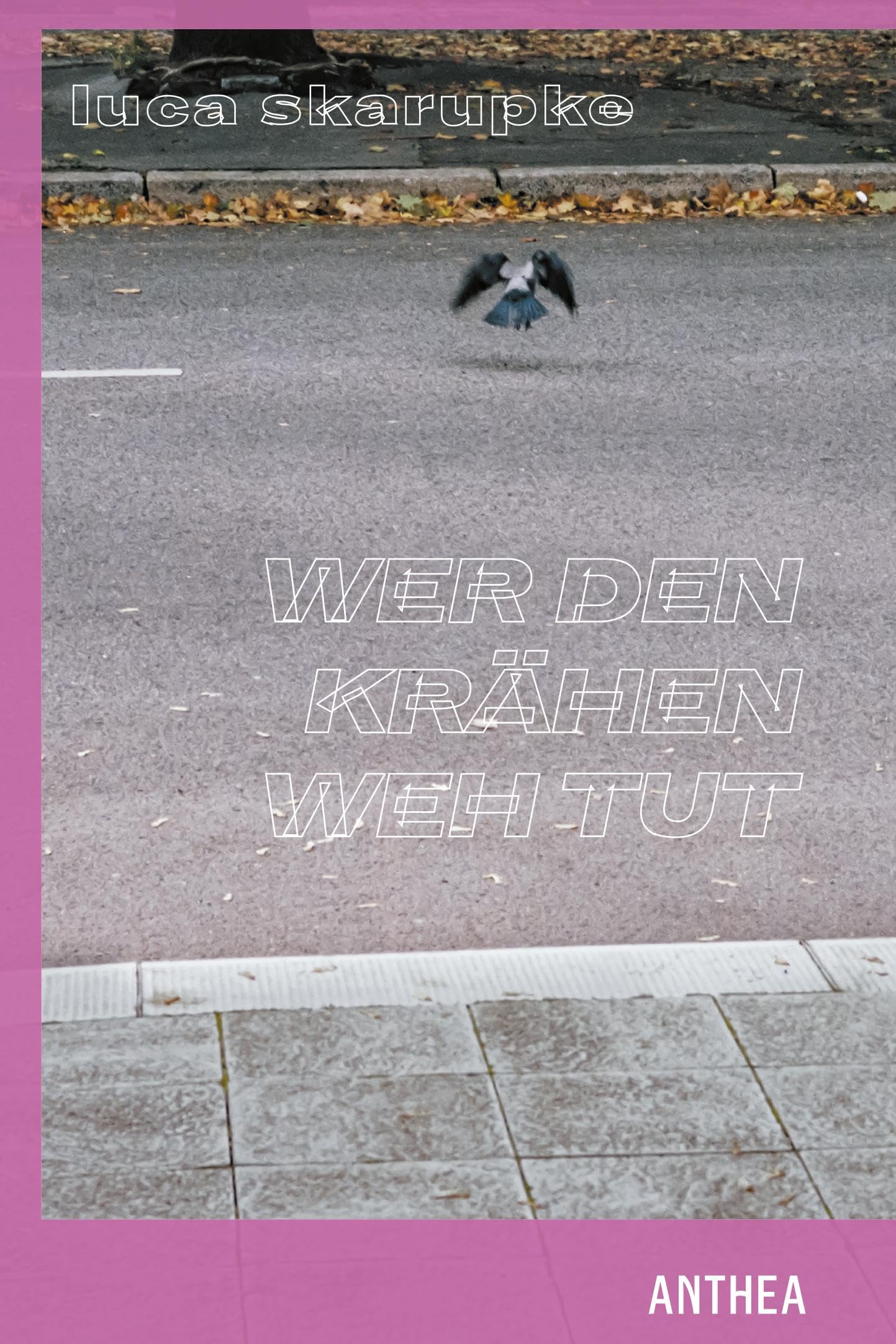 wer den krähen weh tut Poetry