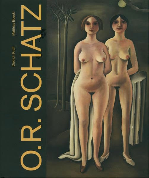 Otto Rudolf Schatz: Das Gesamtwerk 1900-1961 General education