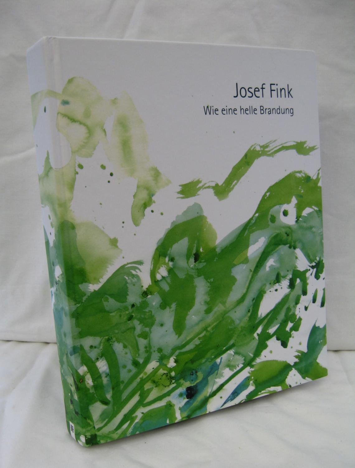 Josef Fink – Wie eine helle Brandung. Das künstlerische Werk Photography