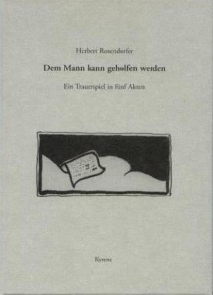 Dem Mann kann geholfen werden: Lesestück Drama