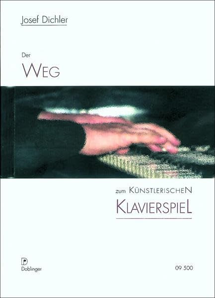 Der Weg zum künstlerischen Klavierspiel Sheet Music