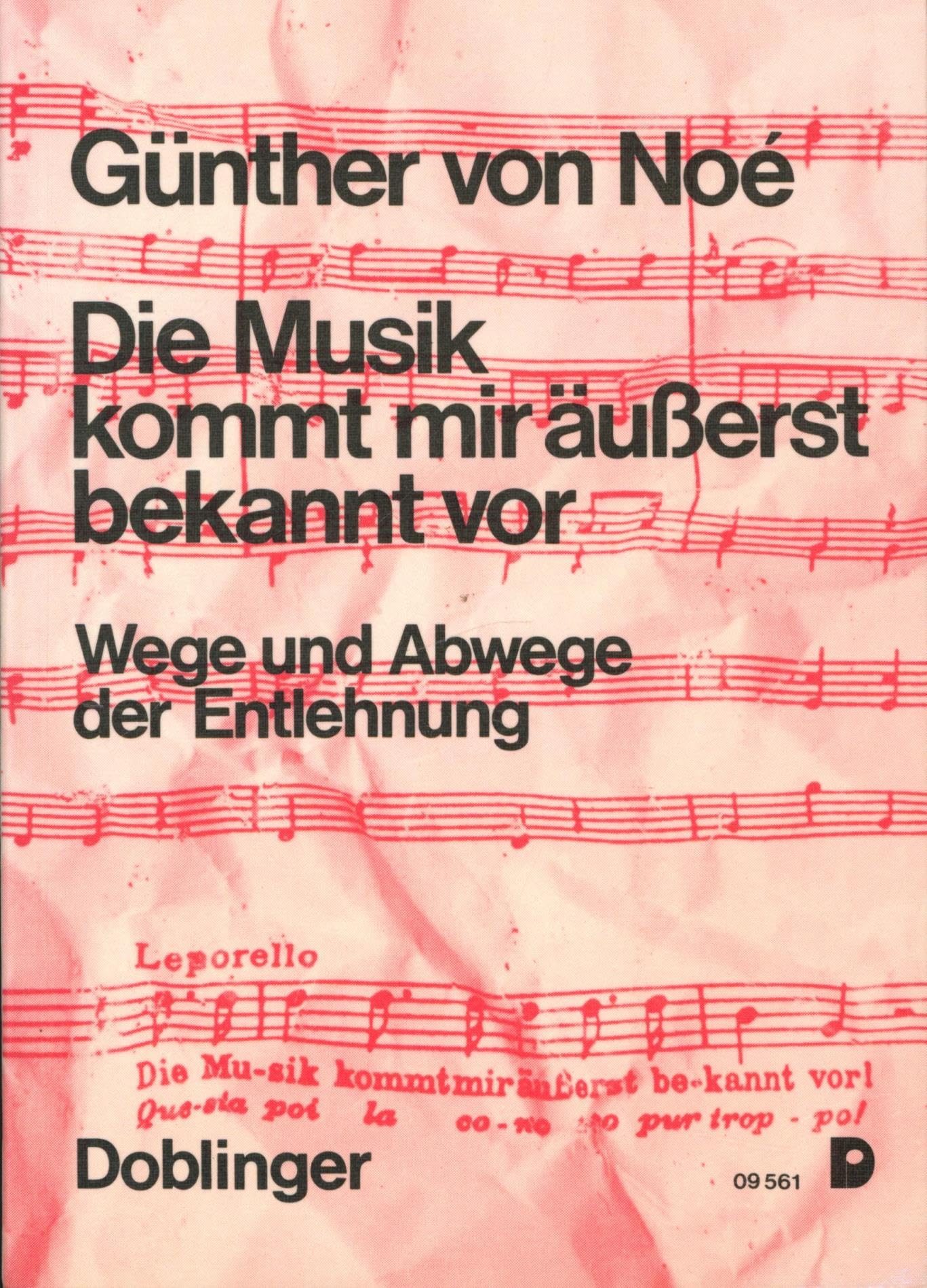 Die Musik kommt mir äusserst bekannt vor: Wege und Abwege der Entlehnung Sheet Music