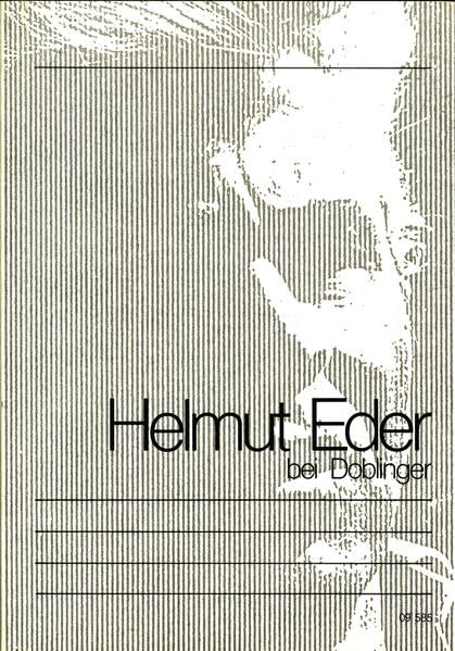 Helmut Eder bei Doblinger: Ein kommentiertes Verzeichnis Arts & Music