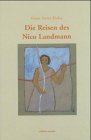 Die Reisen des Nico Landmann Historical Fiction