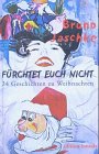 Fürchtet euch nicht: 24 Geschichten zu Weihnachten: 24 Geschichten zu Weihnachten. Ein Adventskalender Fiction Books