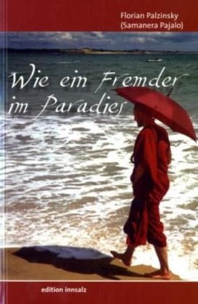 Wie ein Fremder im Paradies Politics & Society