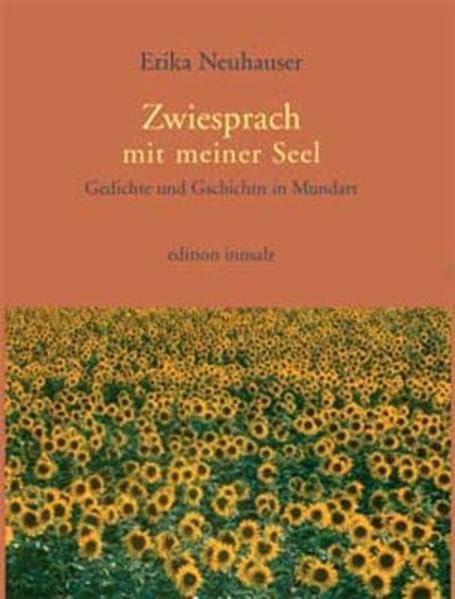 Zwiesprach mit meiner Seel: Gedichte und Gschichtn in Mundart Contemporary literature