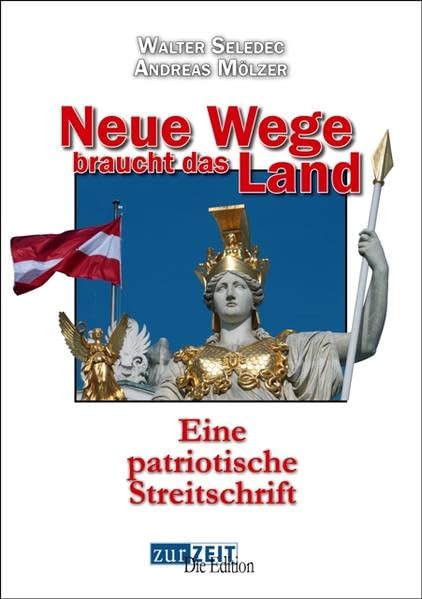 Neue Wege braucht das Land: Eine patriotische Streitschrift Books