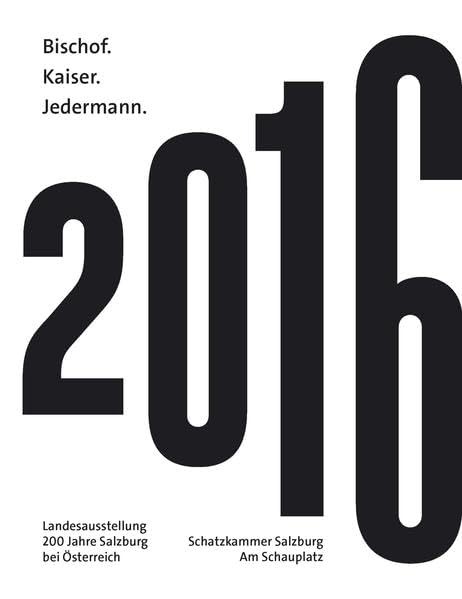 Bischof. Kaiser. Jedermann.: Schatzkammer Salzburg / Am Schauplatz (Jahresschrift des Salzburg Museum) Film, Art & Culture