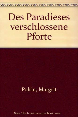 Des Paradieses verschlossene Pforte. Roman book