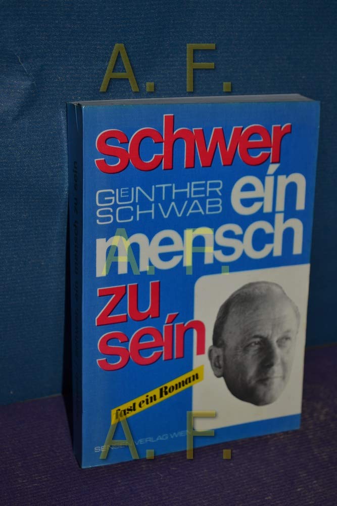 Schwer, ein Mensch zu sein - fast ein Roman Books