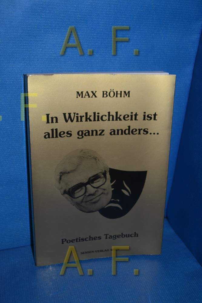 ... in Wirklichkeit ist alles ganz anders!. Poetisches Tagebuch Books