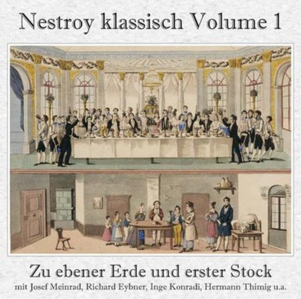 Zu ebener Erde und erster Stock (Gesamtaufnahme) Die Launen des Glücks: Nestroy klassisch Volume 1 Arts & Music