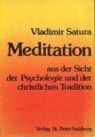 Meditation - Aus der Sicht der Psychologie und der christlichen Tradition Lifestyle