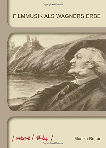 Filmmusik als Wagners Erbe: Eine vergleichende Analyse von Howard Shores Filmmusik zu Peter Jacksons Filmtrilogie The Lord of the Rings, Teil 1, mit Wagners Dramaturgie und Tonsprache Film, Art & Culture