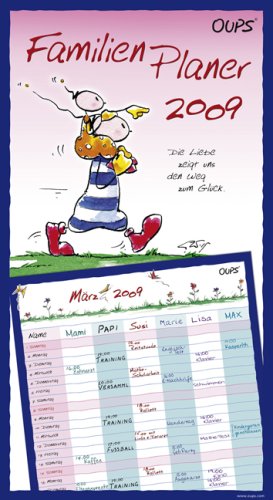 OUPS Familienplaner 2009: Wand-Terminplaner für die ganze Familie Humour & Satire