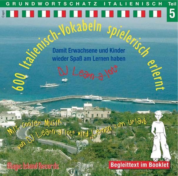 600 Italienisch-Vokabeln spielerisch erlernt. Grundwortschatz 5. CD Foreign Languages ​​& Dictionaries