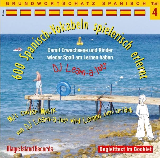 600 Spanisch-Vokabeln spielerisch erlernt. Grundwortschatz 4. CD Foreign Languages ​​& Dictionaries