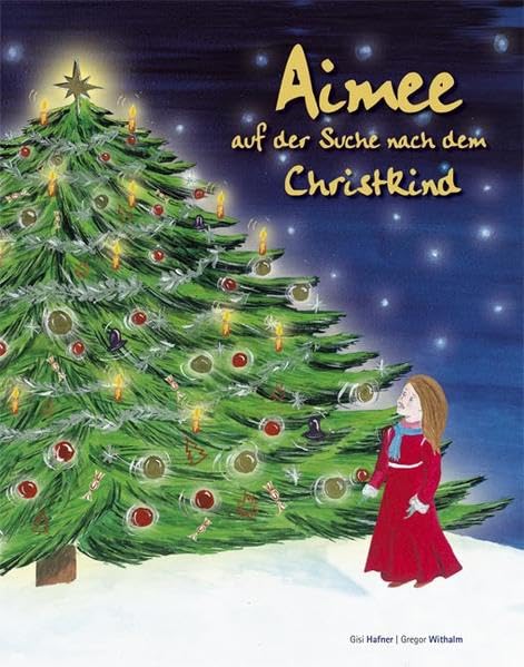 Aimee auf der Suche nach dem Christkind Fairy Tales & Legends