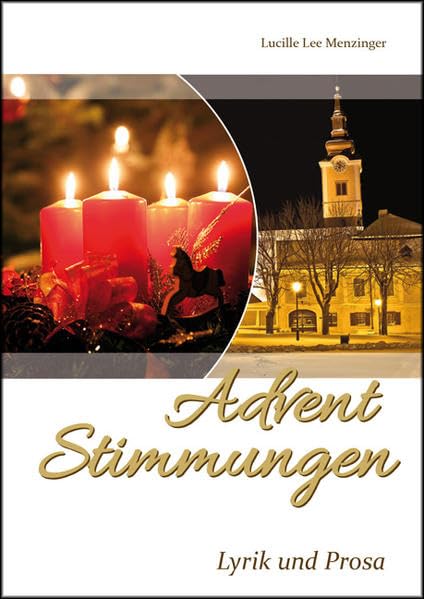 Advent Stimmungen: Lyrik und Prosa Poetry