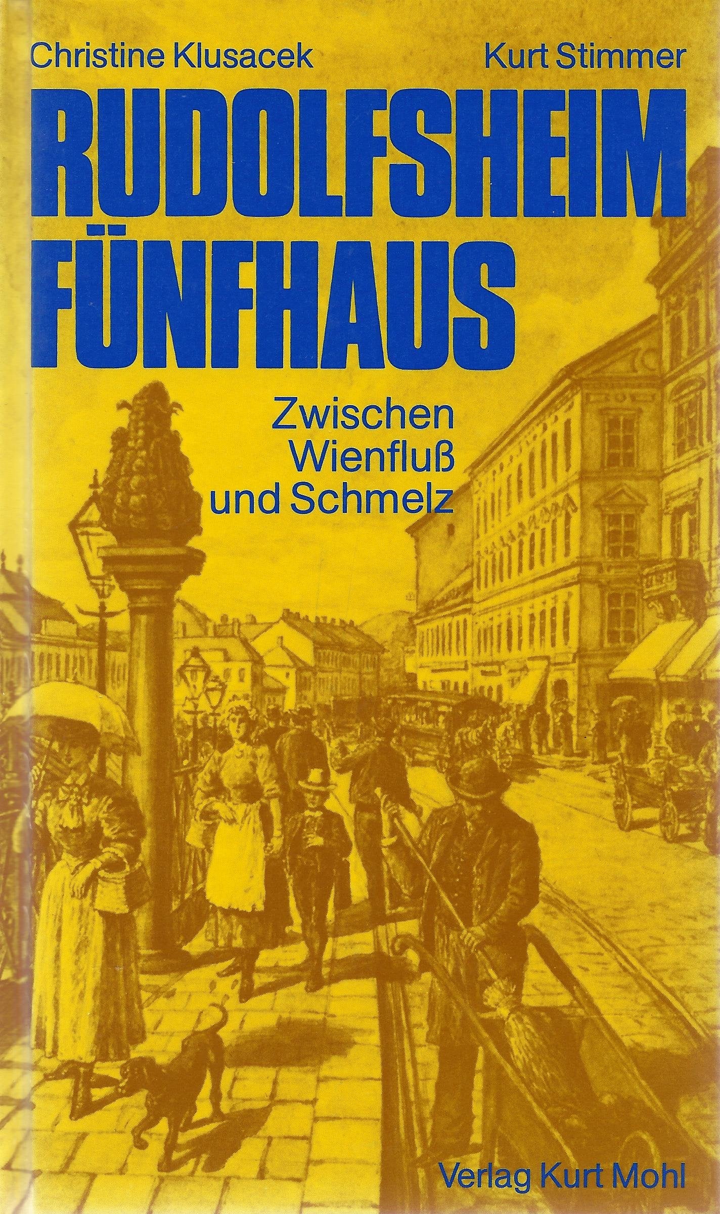 Rudolfsheim Fünfhaus. Zwischen Wienfluß und Schmelz Books