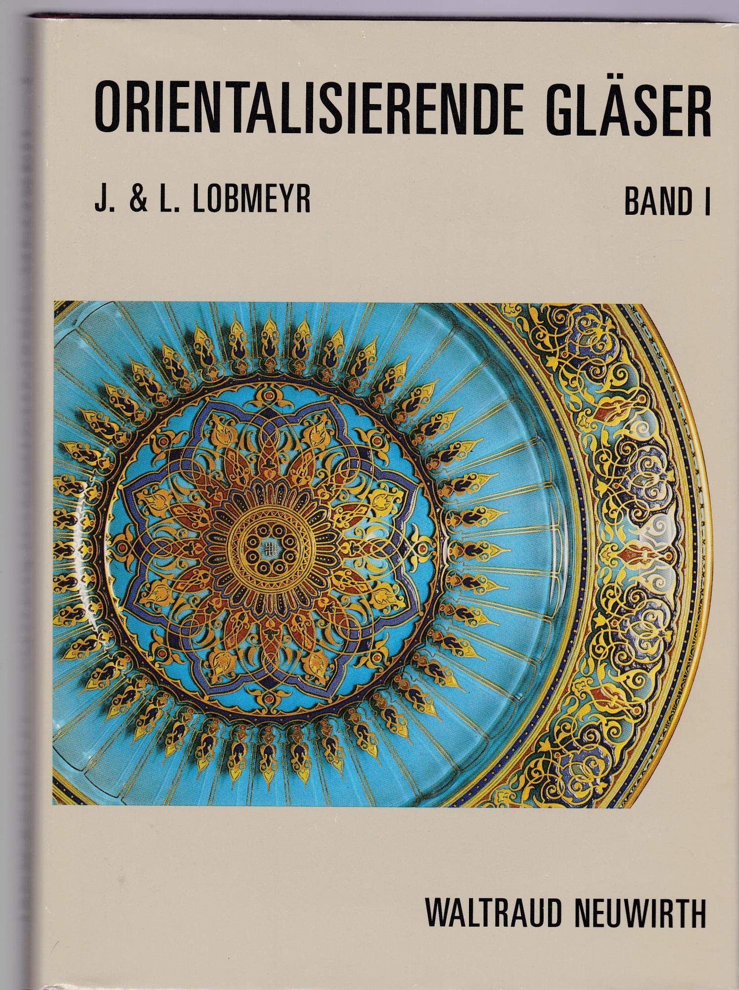 Orientalisierende Gläser von J. & L. Lobmeyr, Wien Books