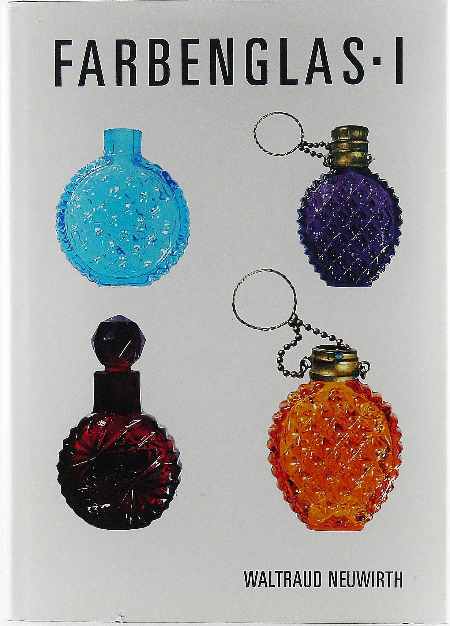 Farbenglas Color in Glass vom Biedermeier zum Art Déco: Farbenpaletten /weiss /schwarz /gelb /grün Books