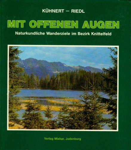 Mit offenen Augen 1 Bezirk Knittelfeld (Naturkundliche Wanderziele) Books