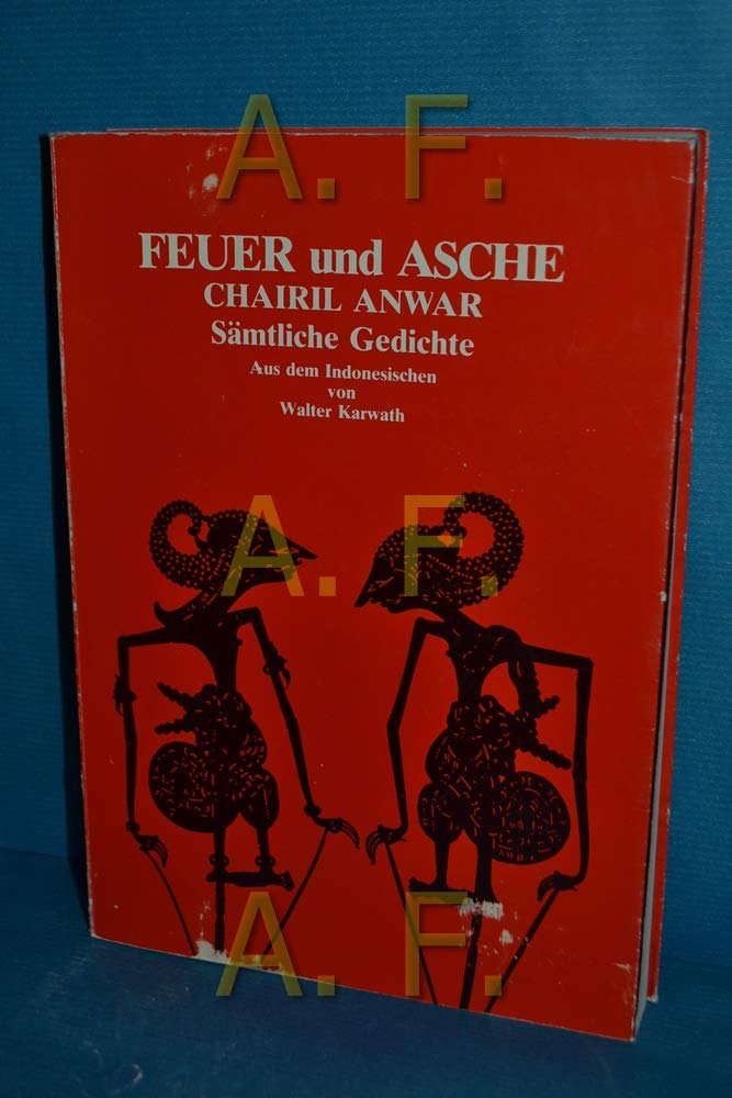 Feuer und Asche. Sämtliche Gedichte. Indonesisch-Deutsch. Books