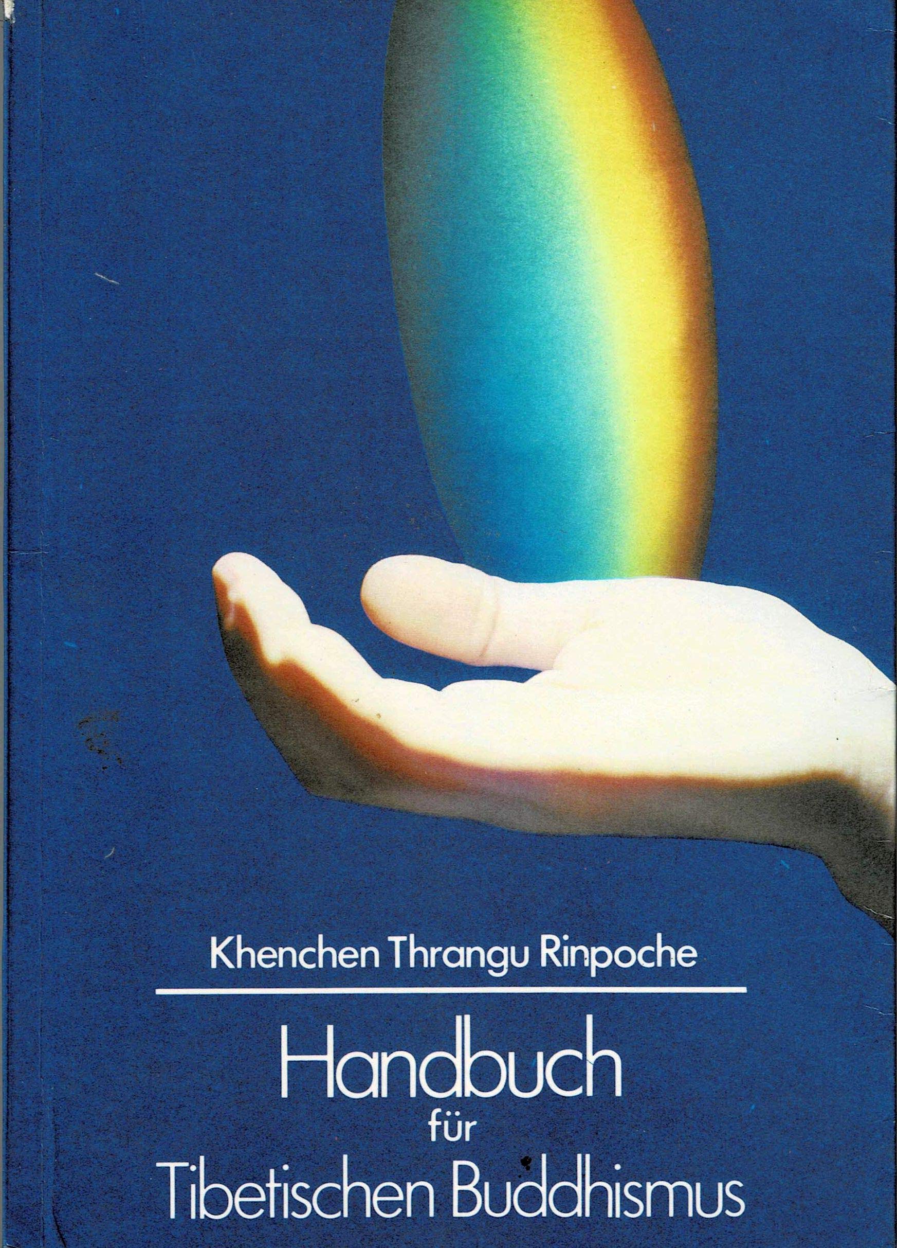 Handbuch für Tibetischen Buddhismus nach den 4 Dharmas von Gampopa Philosophy