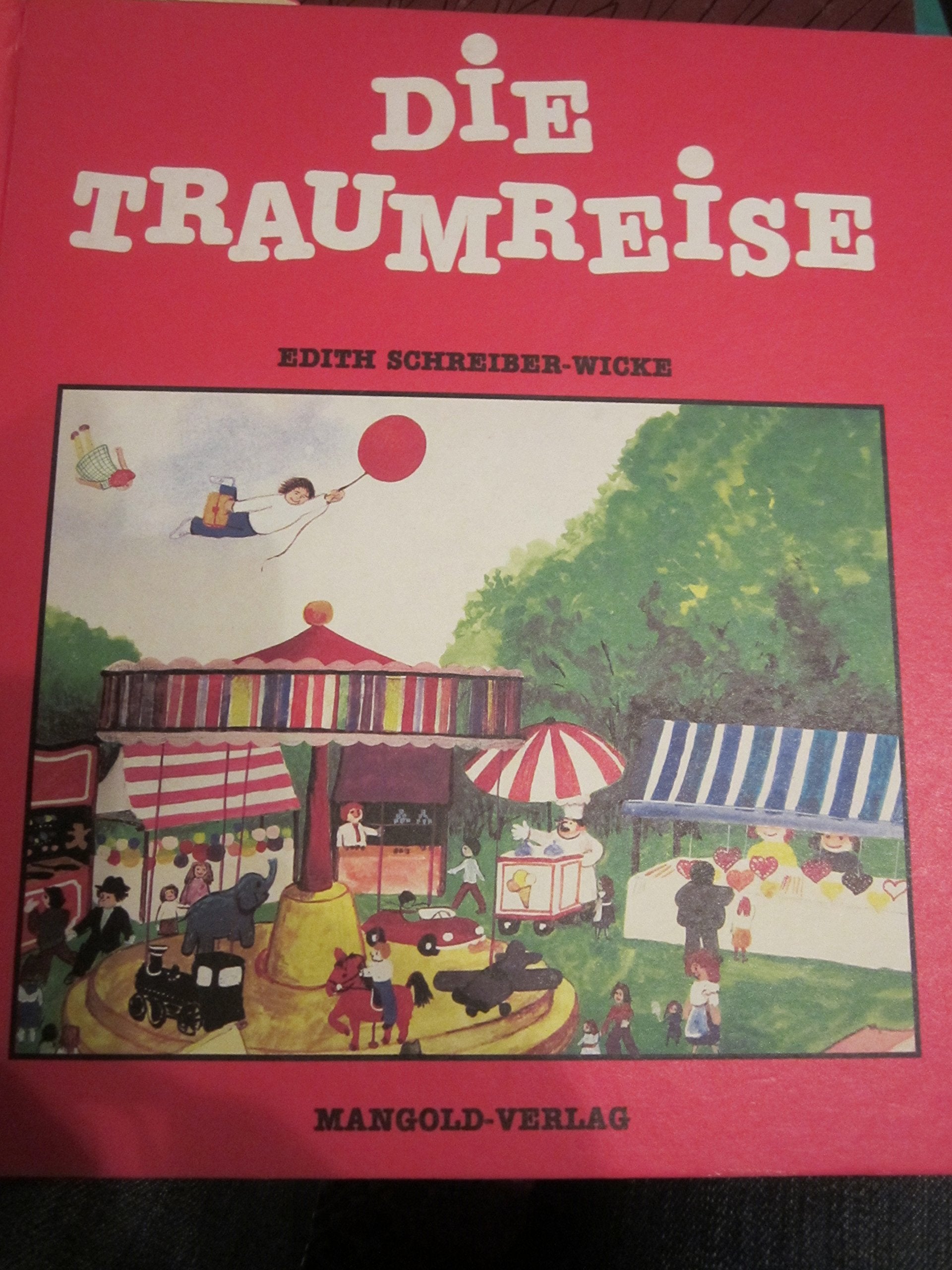 Die Traumreise. Ins Festland Österreich Books