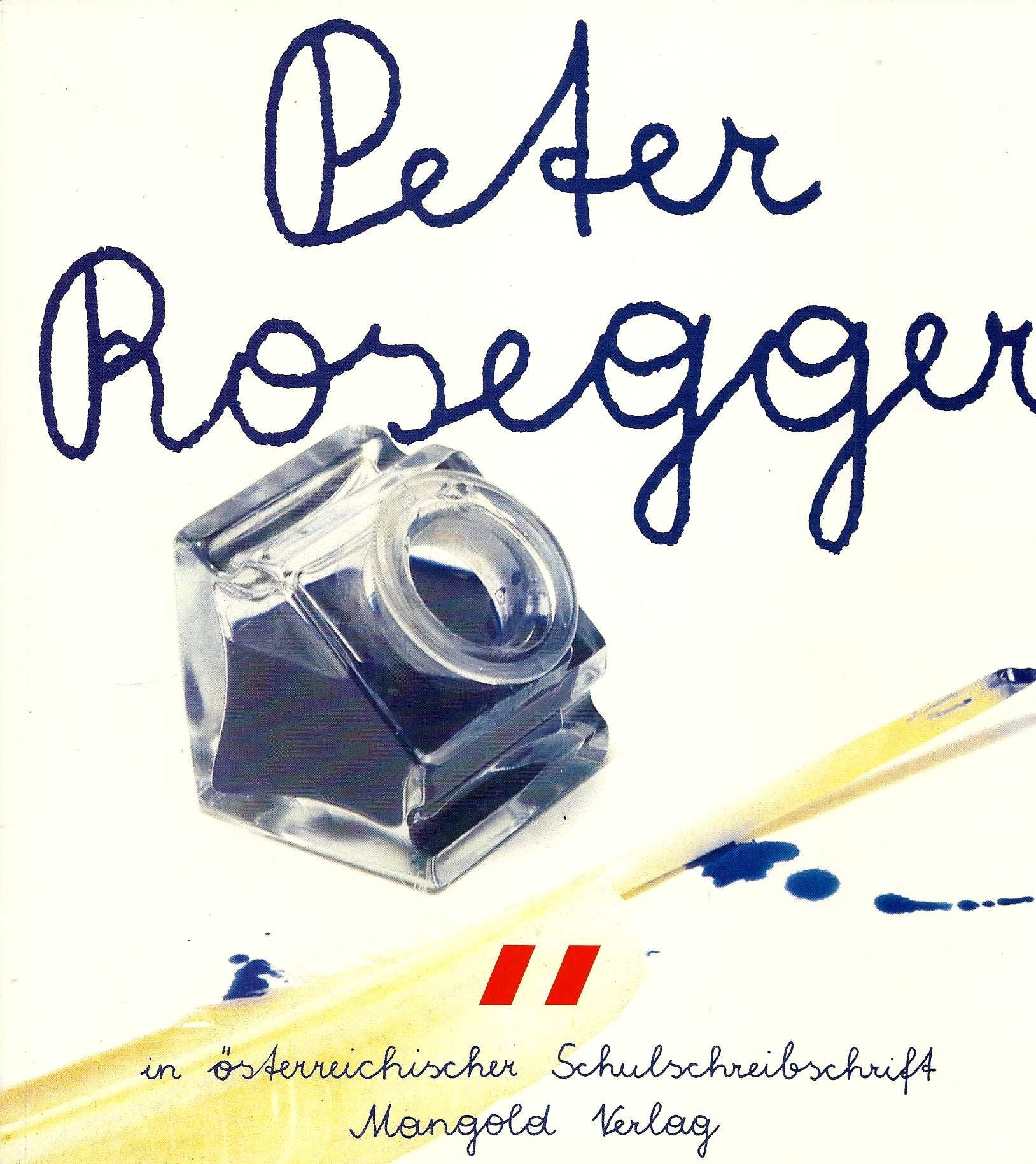 Peter Rosegger in österreichischer Schulschreibschrift Books