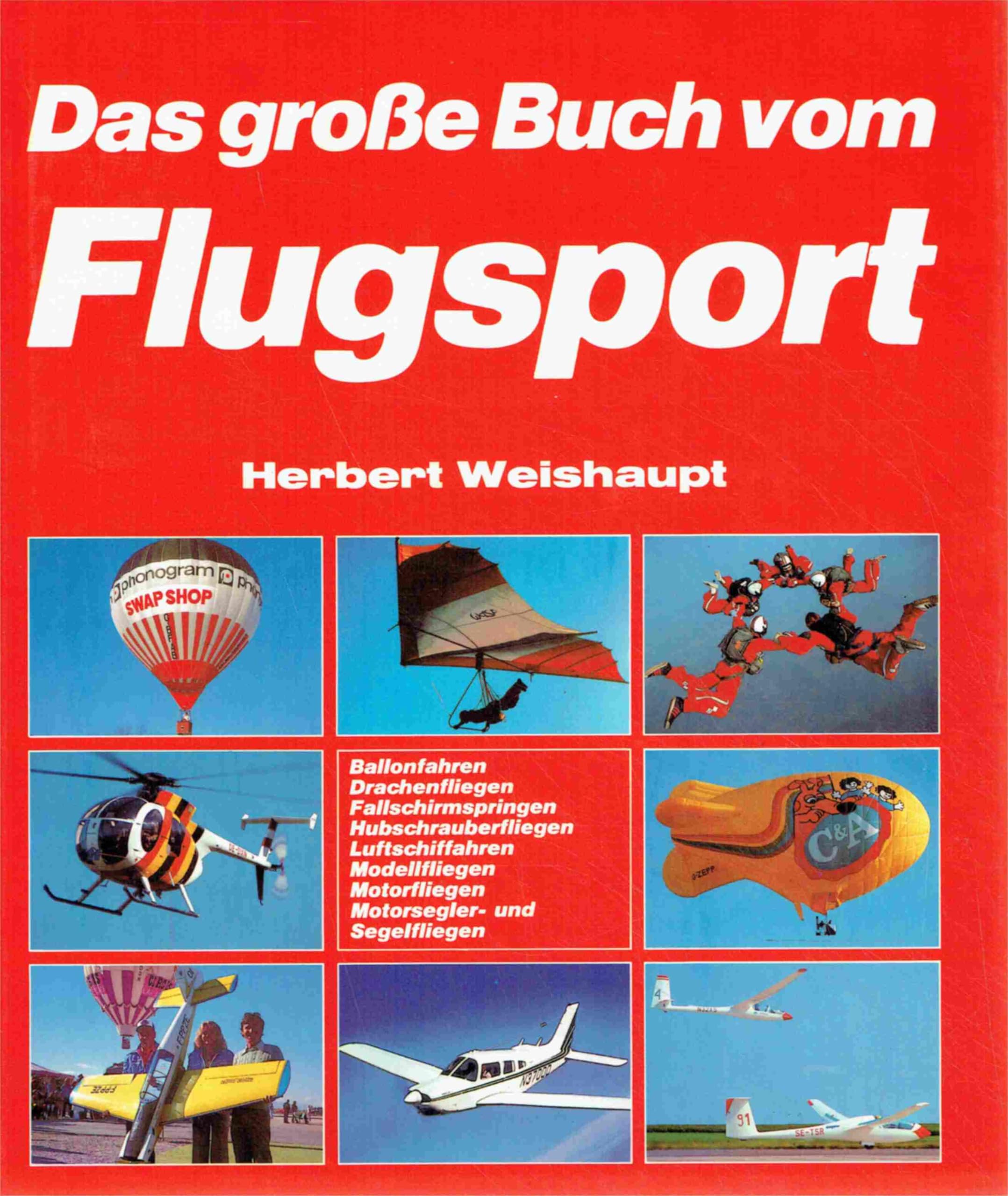 Das grosse Buch vom Flugsport. Das umfassende Buch über den gesamten Flugsport Books