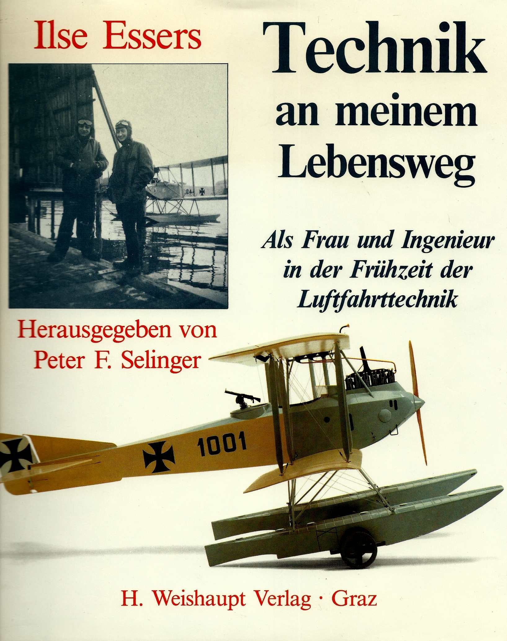 Technik an meinem Lebensweg. Als Frau und Ingenieur in der Frühzeit der Luftfahrttechnik Business & Technology
