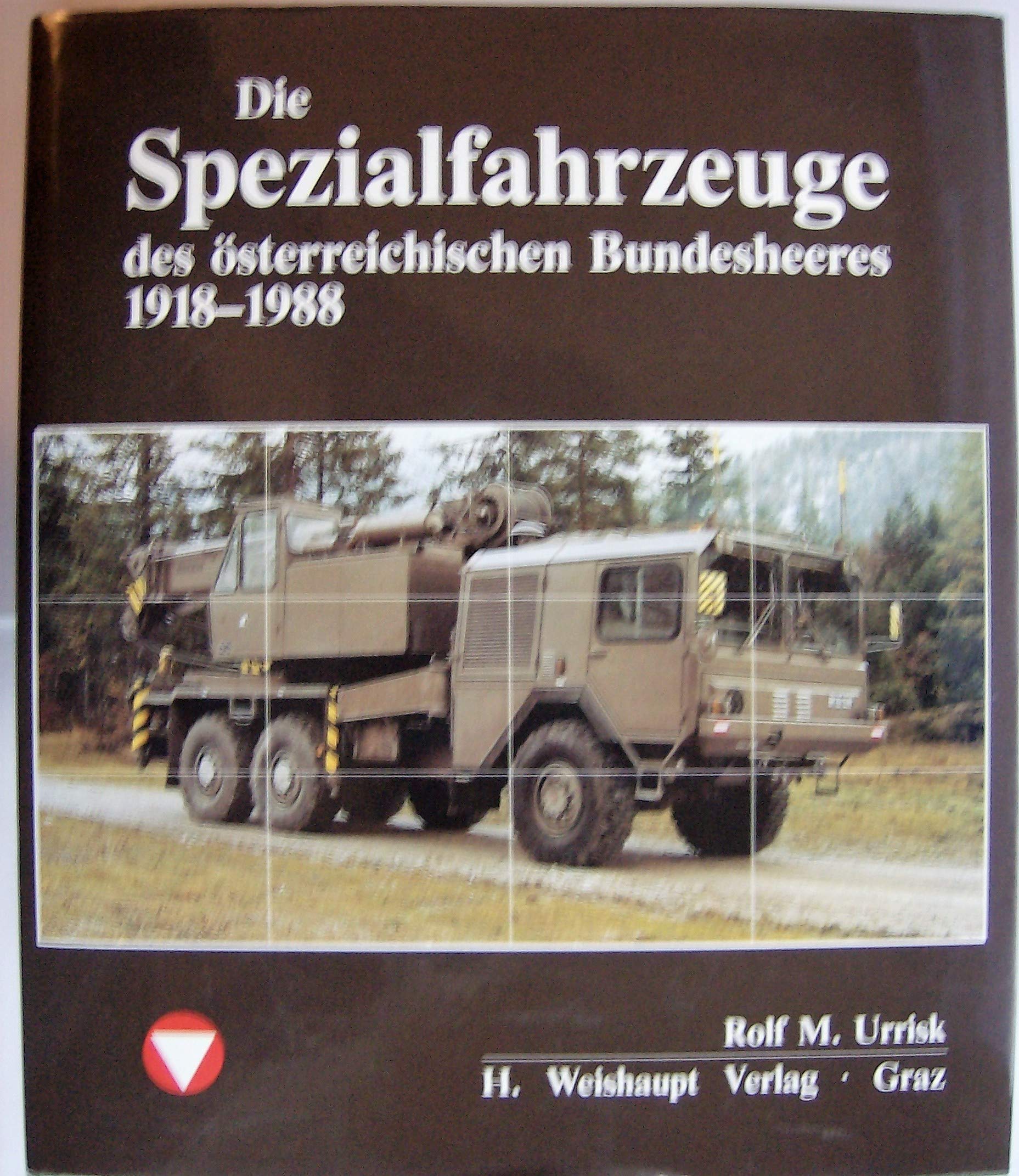 Die Fahrzeuge, Flugzeuge, Uniformen und Waffen des österreichischen... book