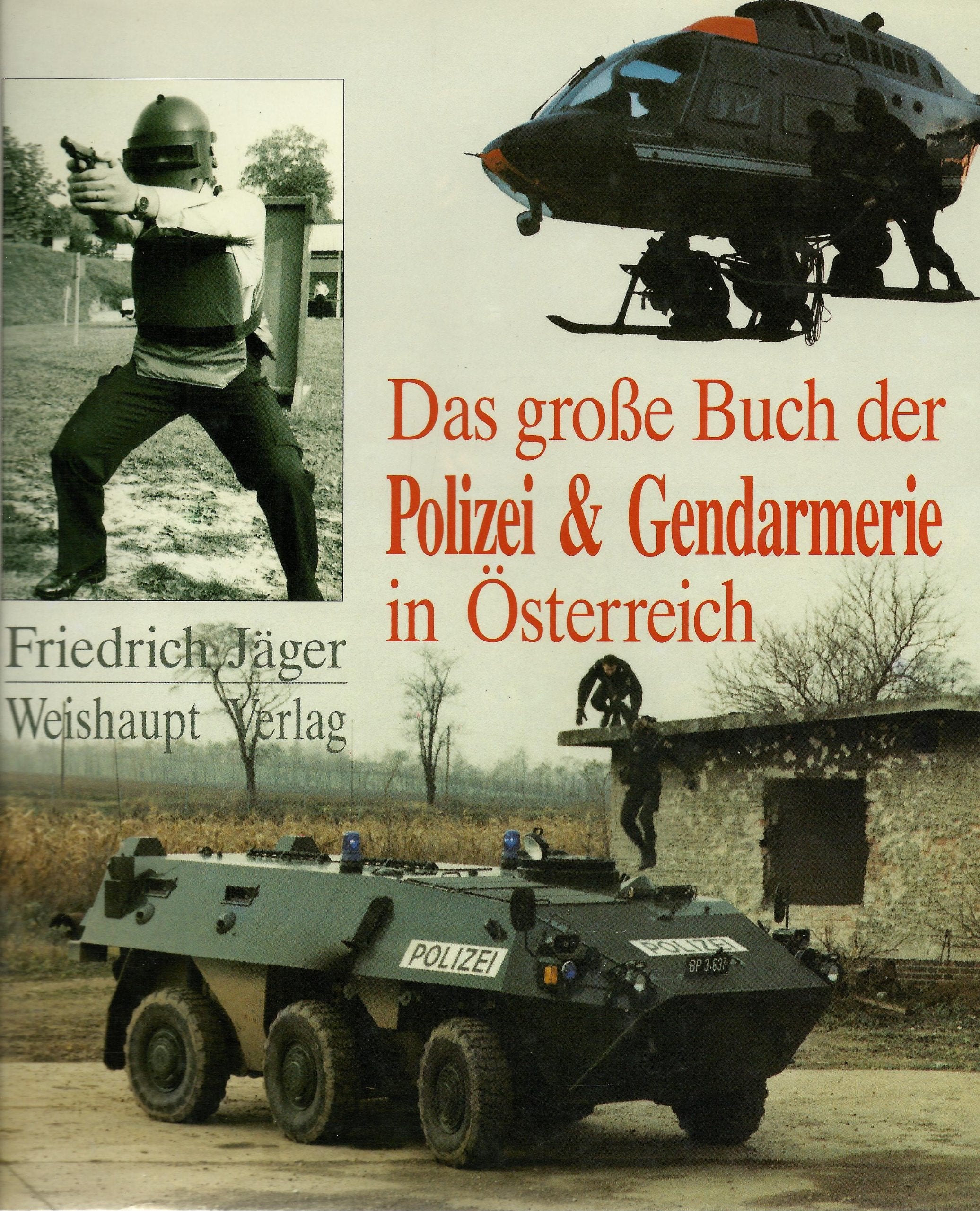 Das grosse Buch der Polizei und Gendarmerie in Österreich Film, Art & Culture