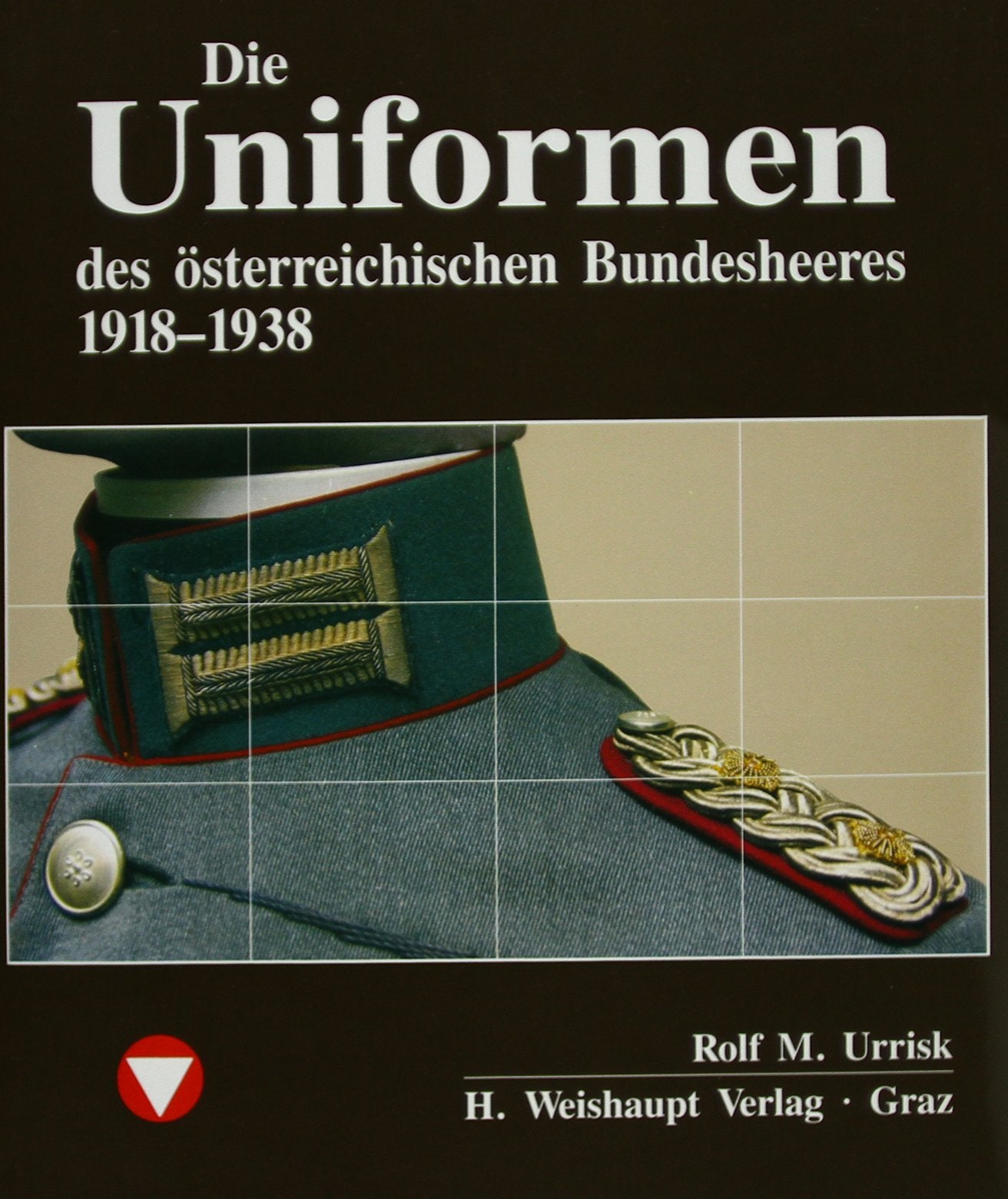 Die Fahrzeuge, Flugzeuge, Uniformen und Waffen des österreichischen Bundesheeres von 1918 - heute Hobbies & Crafts